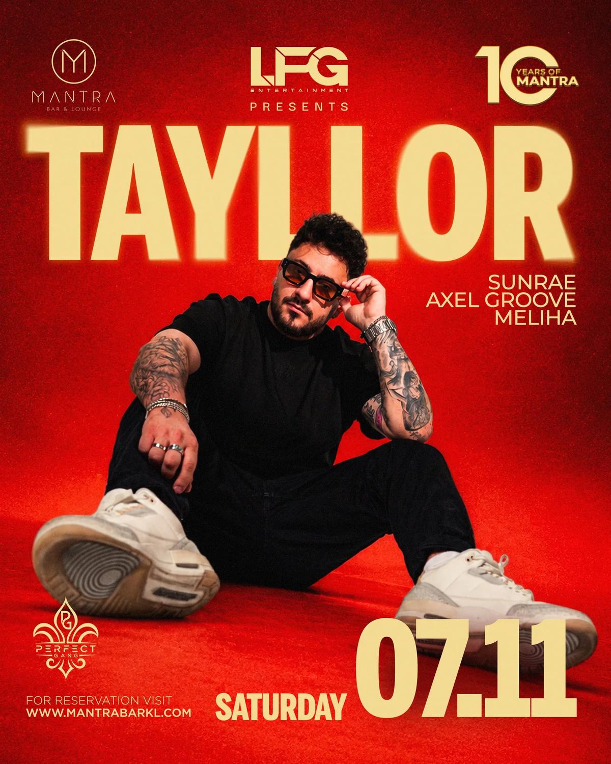 DJ Taylorr live at Mantra KL
